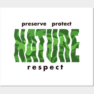 respect nature Posters and Art